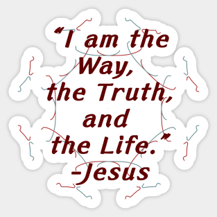 The Way, Truth, and Life Sticker